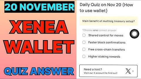 20 November Xenea Wallet Quiz Answer | Xenea wallet daily Quiz Answer Today | Xenea Wallet Quiz |