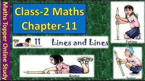 MATHS MAGIC CLASS-2 MATHS CHAPTER-11 "Lines and Lines"  NCERT/KV/ MP BOARD MATHS