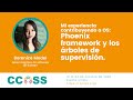 #CCOSS - Mi experiencia contribuyendo a OS: Phoenix framework y los árboles de supervisión