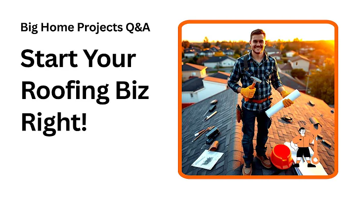 How to Start a Roofing Business and Get More Leads Fast