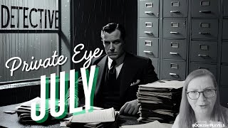 PRIVATE EYE JULY READING EVENT | RADIO PLAYS TBR