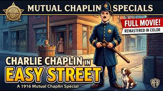 Charlie Chaplin - Easy Street (1916) | Remastered & Colorized