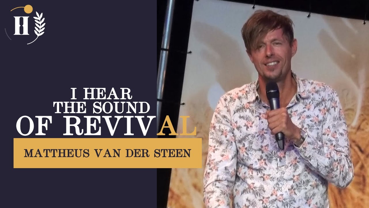 (ENG) Mattheus van der Steen // I hear the sound of revival YouTube (ENG) Mattheus van der Steen // I hear the sound of revival YouTube