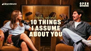 Slightly Unhinged 10 Things I Assume About You