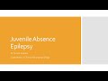 Juvenile Absence Epilepsy