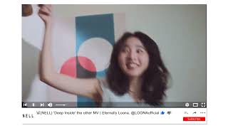 넬(NELL) 'Deep Inside' the other MV | Eternally · Loona.  @LOONAofficial