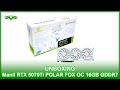 Unboxing Manli RTX 5070Ti POLAR FOX OC 16GB GDDR7 | Tech Unboxing