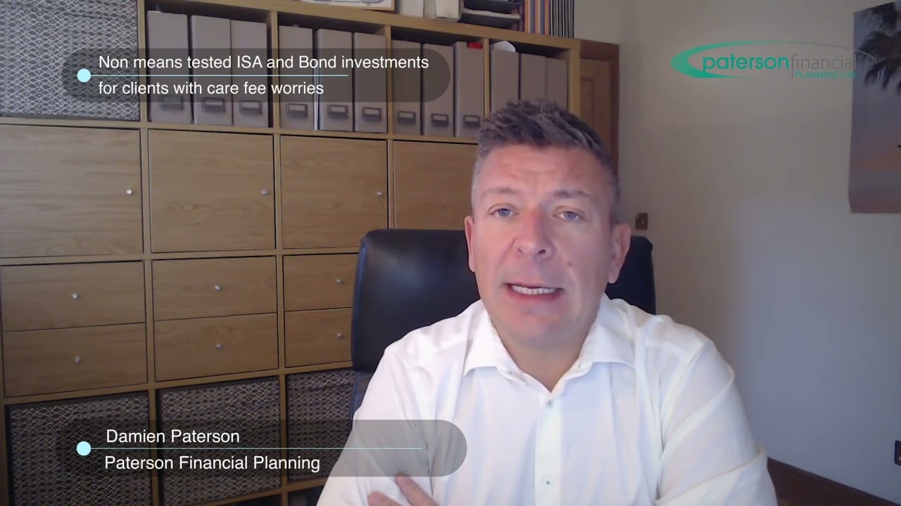 Investment for care home fees, non means tested ISA & Bond investments. Financial Adviser Insights