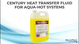 Century Heat Transfer Fluid For Aqua-Hot Systems