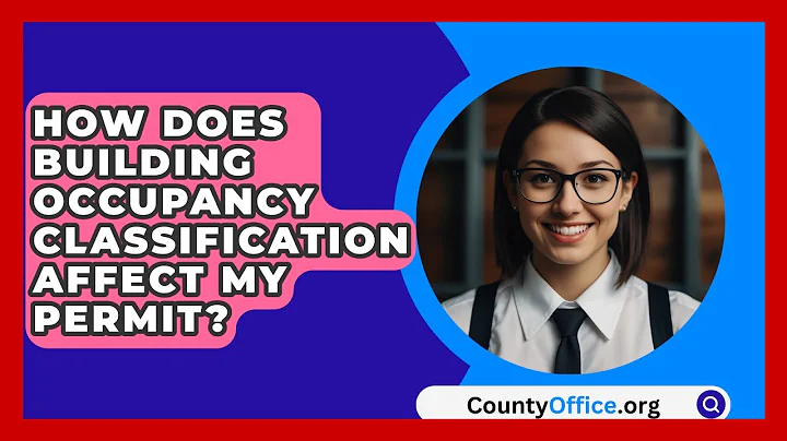 How Does Building Occupancy Classification Affect My Permit? - CountyOffice.org