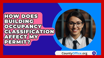 How Does Building Occupancy Classification Affect My Permit? - CountyOffice.org