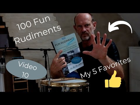 100 Fun Rudiments video 10: My 5 favorites!