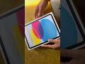 ipad 11 generation A16 #reels #unboxing #ipad #apple kaise lage ye video next time eske back kya lu
