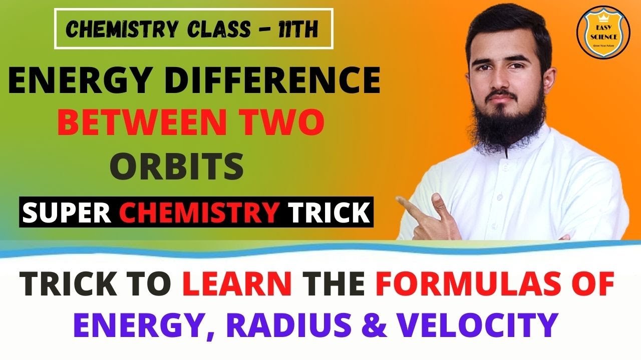 Super Chemistry Trick - How do you calculate the energy difference between orbitals? | Class - 11th