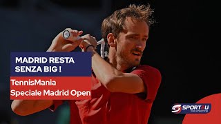 TennisMania Speciale Madrid Open: Madrid resta senza big!