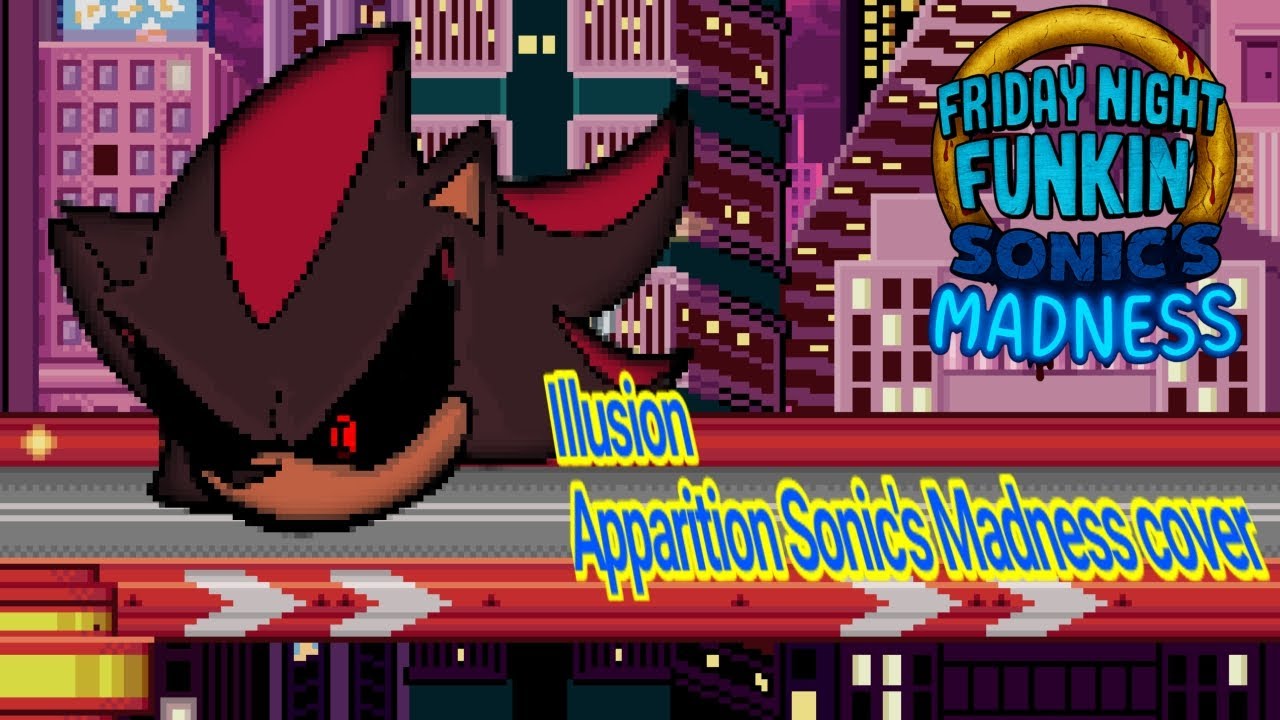 Watch Illusion (Apparition Sonic's Madness cover) (fnf cover) on YouTube Watch Illusion (Apparition Sonic's Madness cover) (fnf cover) on YouTube