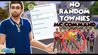 NO RANDOM TOWNIES || No más vecinos aleatorios con MC COMMAND || Tutorial   Review | Sims4