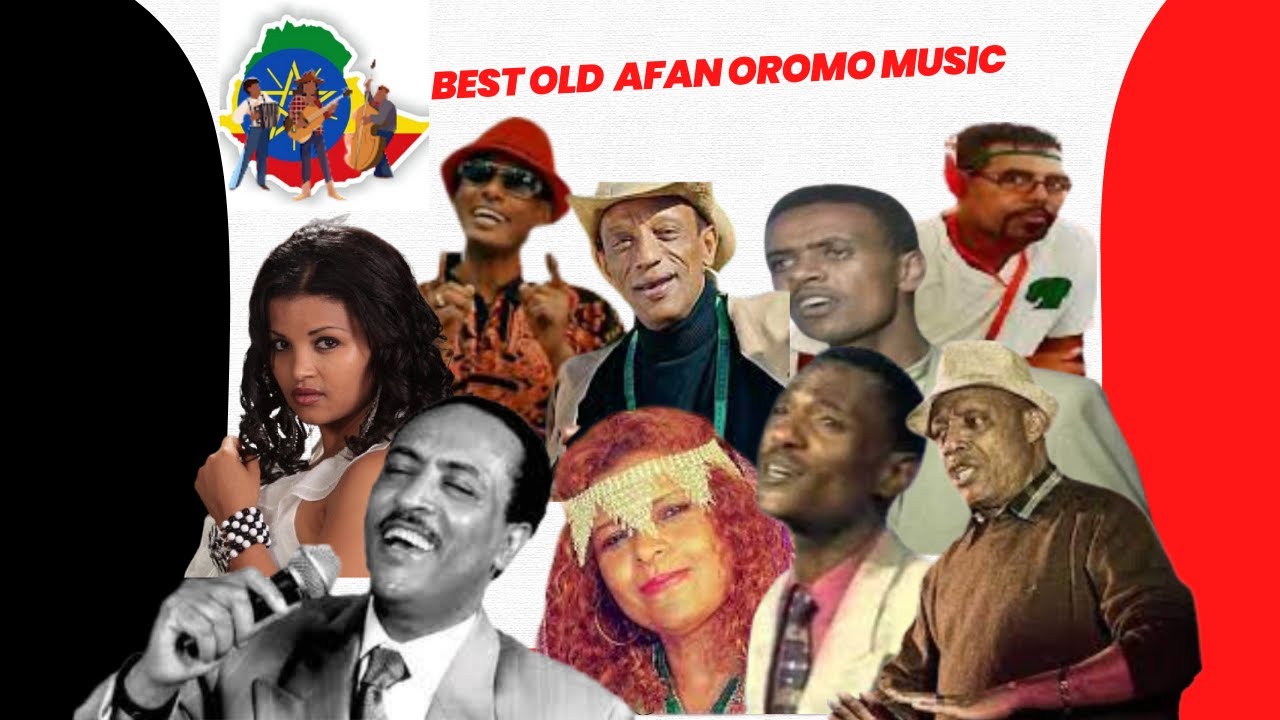 Best Old Afan Oromo Music Collection V2