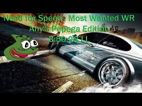 Need For Speed: Most Wanted (Pepega Edition) - Speedrun
