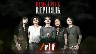 /rif - Fight I Musik Untuk Republik
