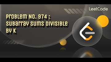 Day 6/100 of Mastering Leetcode : Problem of the Day Solution (Problem No. 974) Easy c++ Solution
