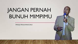 Jangan Pernah Bunuh Mimpimu, Short Motivation Video