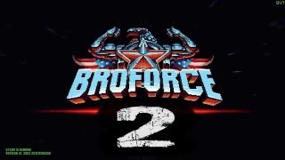 Broforce #2 - Last Weeks Special