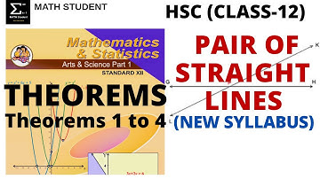 PAIR OF STRAIGHT LINES | THEOREMS (1 TO 4) | HSC | CLASS 12 | MATHS 1| NEW SYLLABUS 2020