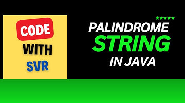 "Check Palindrome String in Java | Simple Code Explanation"