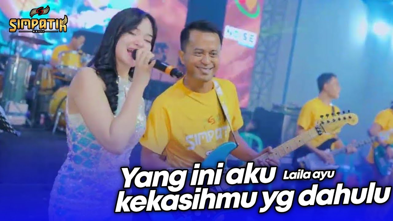 YANG - LAILA AYU - LIVE SIMPATIK MUSIC - DD TOBACO