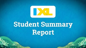 See IXL’s Student Summary report in action!