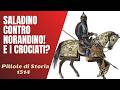 1514- Saladino contro Norandino! E i crociati? [Pillole di Storia]