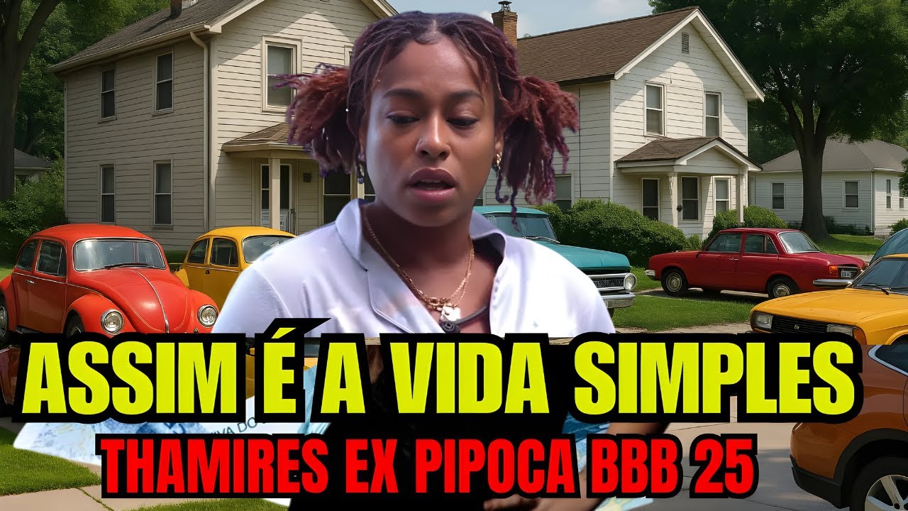ESSA É A VIDA LUXUOSA DE THAMIRES , EX CAMAROTE DO BBB 25