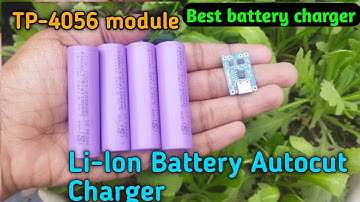 TP4056 Li-ion Battery Charging Protection Board |make li-ion battery charger |how to use tp4056