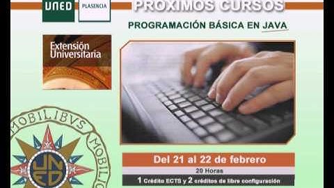 CURSO FEBRERO UNED "PROGRAMACIÓN BÁSICA EN JAVA" PLASENCIA