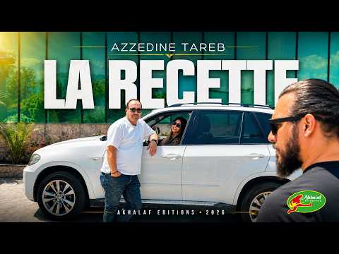 AZZEDINE TAREB – LA RECETTE