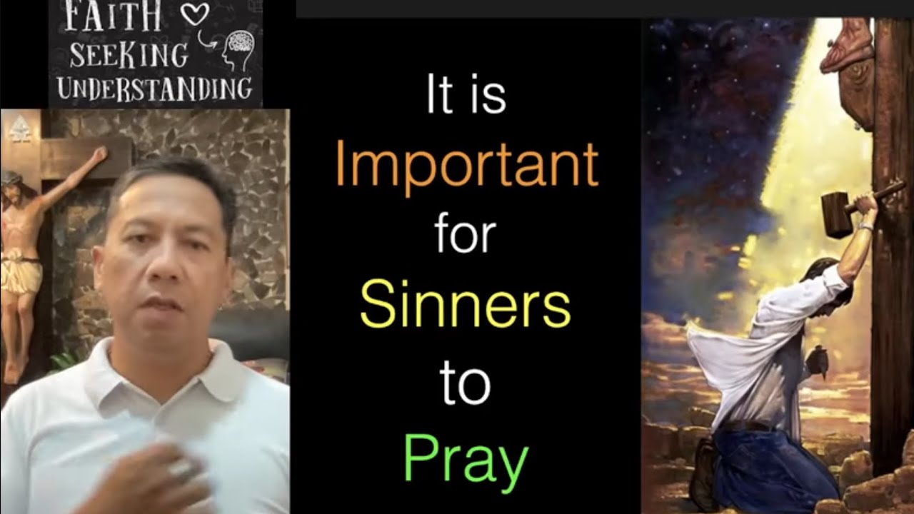 Mahalagang Mag Dasal ang Makasalanan