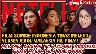 🇲🇾🇮🇩MALAYSIA TERKAGUM2❗' FILM ZOMBIE INDONESIA SUDAH MACAM FILM HOLLYWOOD'❗SUKSES VIEWS MELEJIT