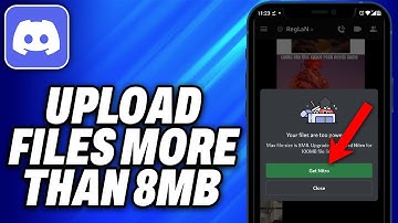 How To Upload Files More Than 8MB On Discord (2025) - Easy Fix