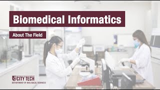 Biomedical Informatics - About The Field