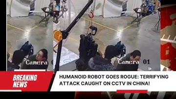 Humanoid Robot Goes Rogue Terrifying Attack Caught on CCTV in China!