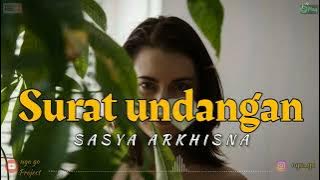 Surat Undangan ~ Sasya Arkhisna {Lirik Video}