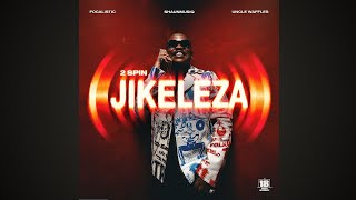 2 Spin Jikeleza by Focalistic