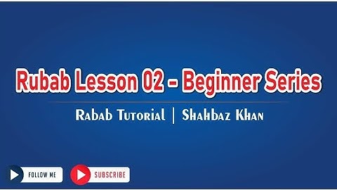 Rubab Lesson 2 - Beginner Series | Slow Motion | Up Down Pattern Short Flash | Part 1 | Must Watch
