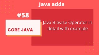 [Java Tutorial]:Java Bitwise Operator in detail with example(14/10/2020) Profile