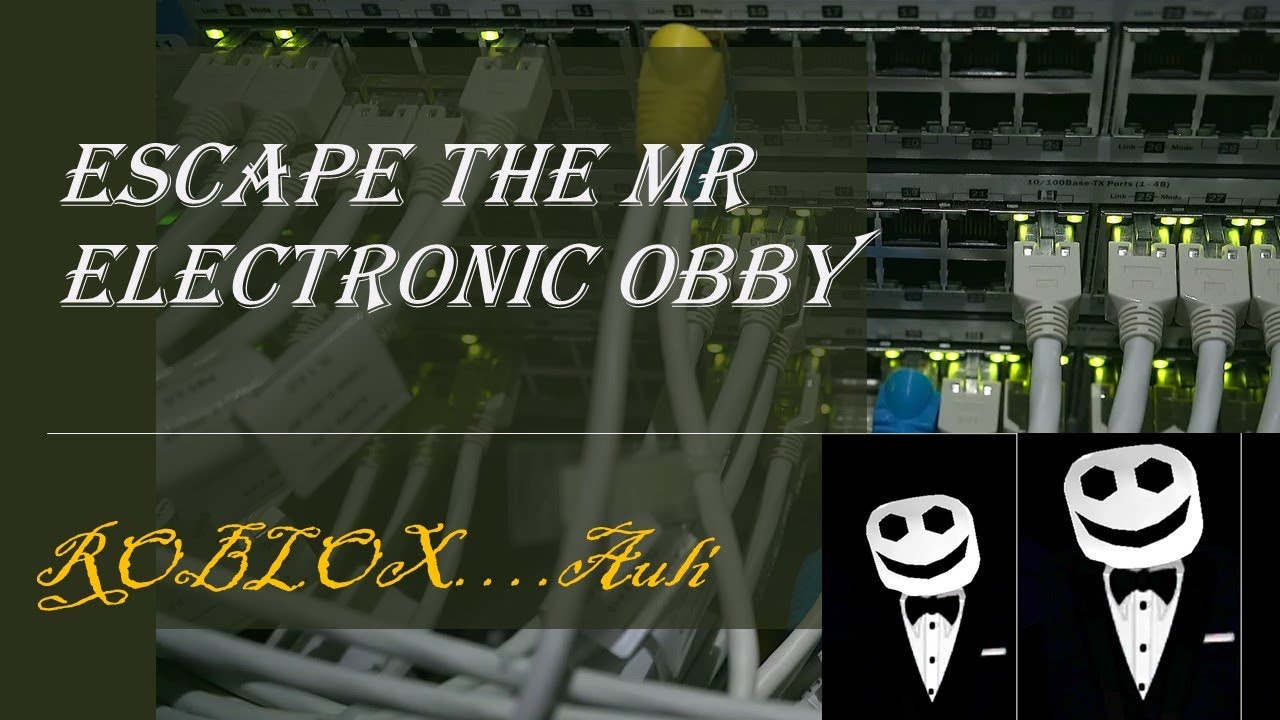 Escape the Mr electronic - YouTube