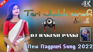 [][] Teri Jhalak sarfi srivalli ||new nagpuri dance song 2022 ||dj rakesh panki