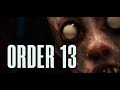 ORDER 13 : L' ENTREPÔT DE L' HORREUR