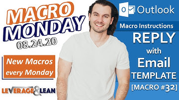 Macro Instructions | Outlook Reply with Email Template [Macro #32] | Macro Monday 08.24.20