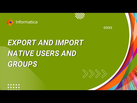 How to Export Native Users and Groups from an Informatica Domain and Import it into Another Domain